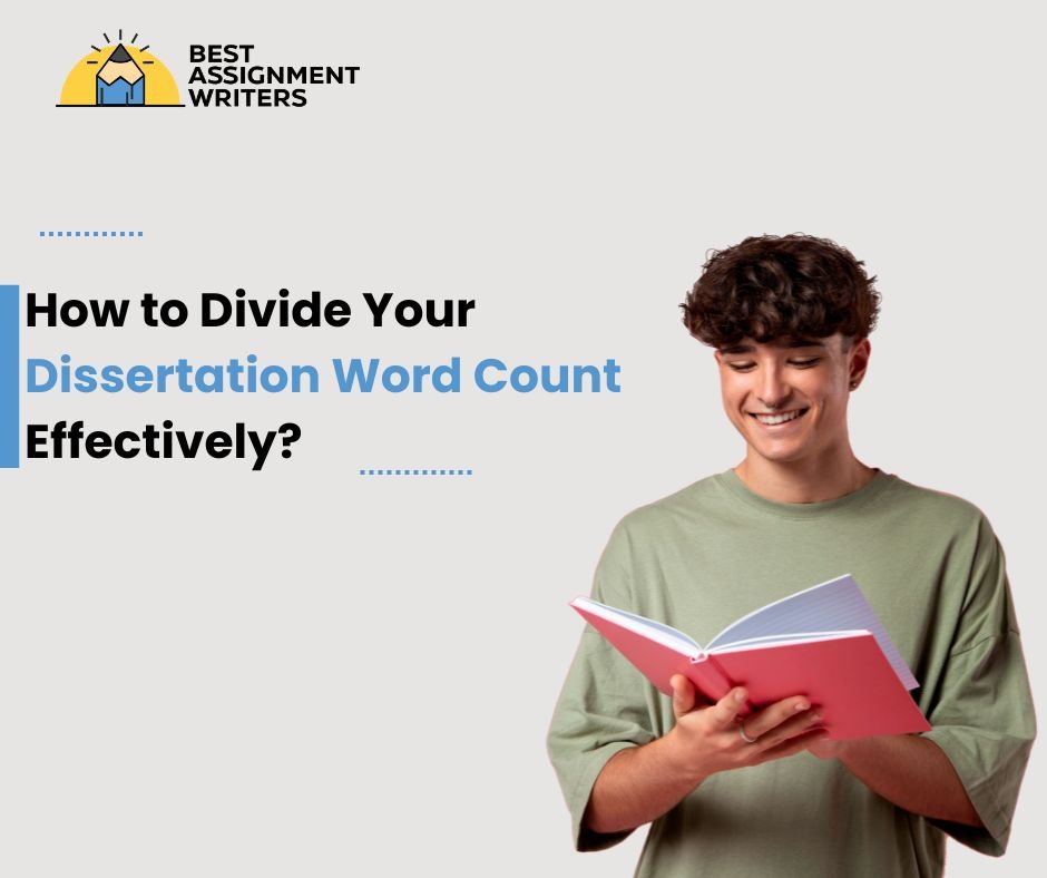How to Divide Your Dissertation Word Count Effectively