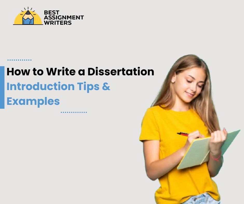 How to Write a Dissertation Introduction Tips & Examples