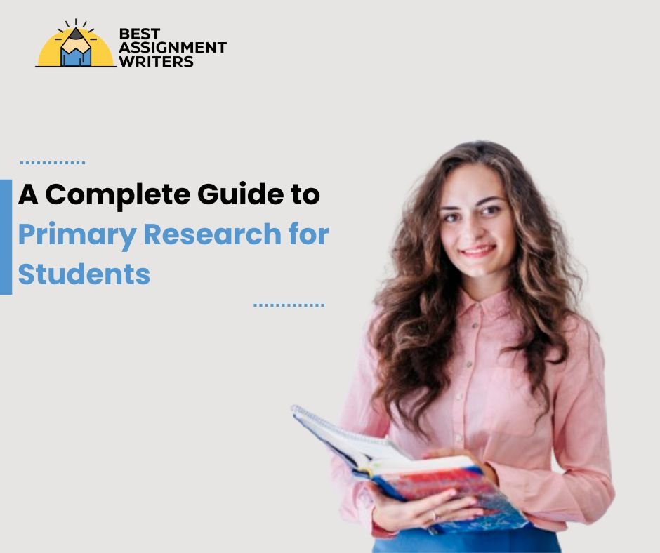 A Complete Guide to Primary Research for Students