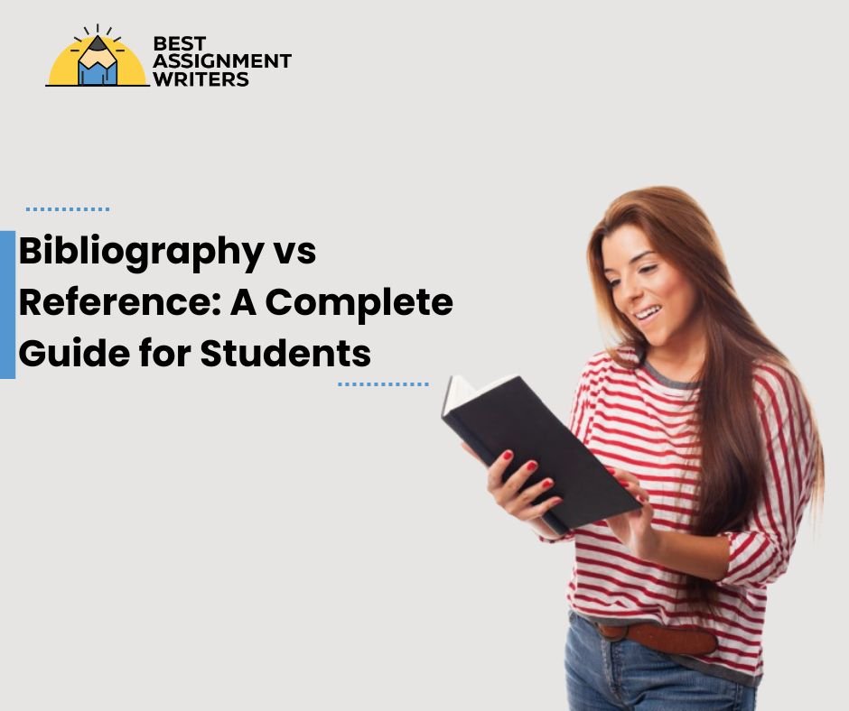 Bibliography vs Reference A Complete Guide for Students